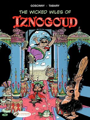 cover image of Iznogoud--Volume 1--The Wicked Wiles of Iznogoud